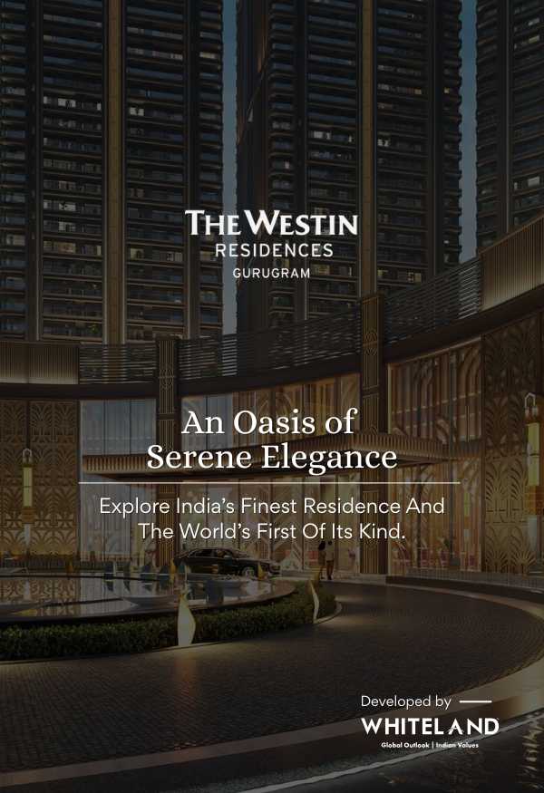 Whiteland Westin Residences Sector 103 Gurgaon