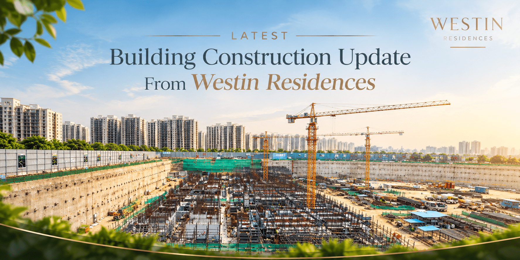 Latest Building Construction Update From Westin Residences